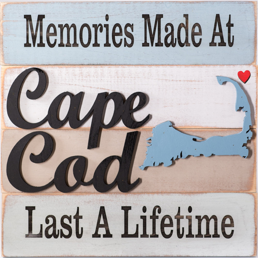 Memories Made At Cape Cod Last A Lifetime Sign