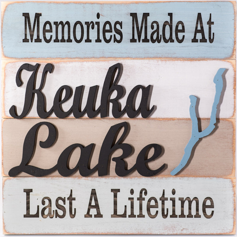 Memories Made At Keuka Lake Last A Lifetime Sign