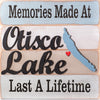 Memories Made At Otisco Lake Last A Lifetime Sign