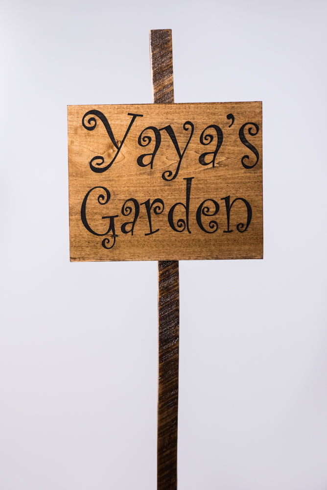 Yaya's Garden Stake